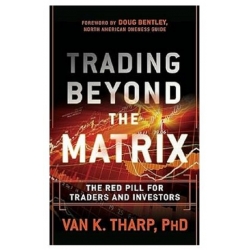 Trading Beyond the Matrix The Red Pill for Traders and Investors (Total size: 4.6 MB Contains: 4 files)